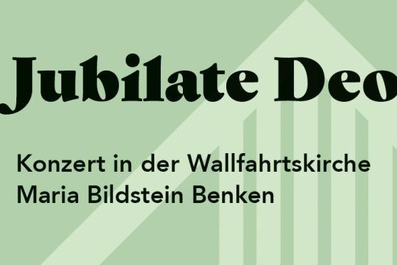 Jubilate Deo – Maria Bildstein Konzert